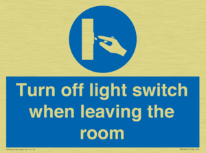 Turn off light switch when leaving the room